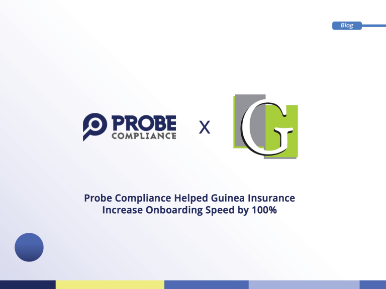 Probe Compliance Helped Guinea Insurance Increase Onboarding Speed by 100%