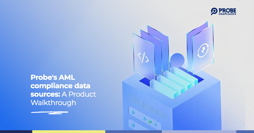 Overview of AML compliance data sources on Probe's compliance platform dashboard